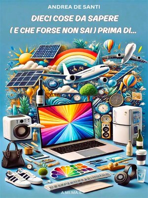 cover image of Dieci Cose da Sapere (e che forse non  sai) Prima di...